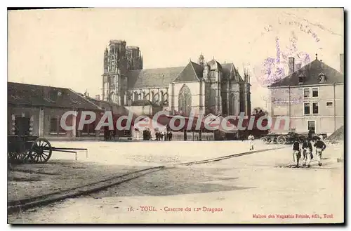 Cartes postales TOUL Caserne Du 12 �me Dragons