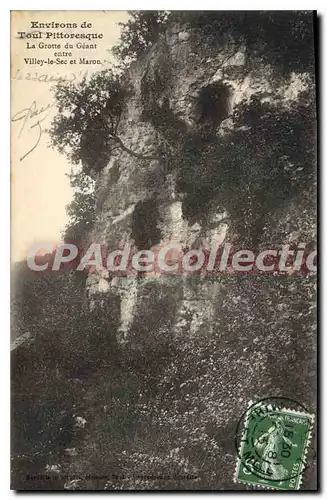 Cartes postales Toul Pittoresque La Grotte Du Geant Villey-le-Sec Maron