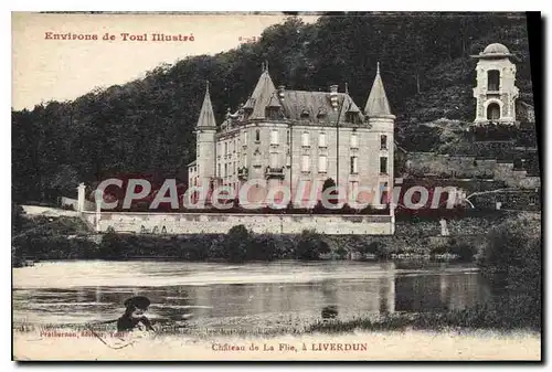 Ansichtskarte AK Liverdun Chateau De la Flie