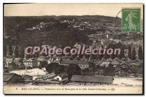 Cartes postales Bar Le Duc Panorama Vers La gare