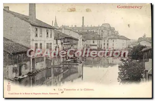 Cartes postales Commercy Les Tanneries Et Le Chateau