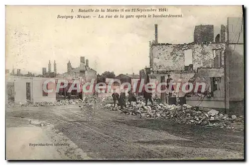 Cartes postales Revigny La Rue De La Gare Apres Le Bombardement