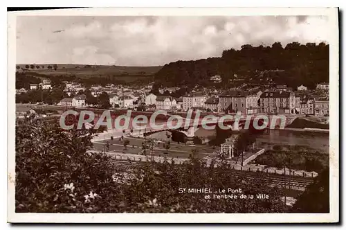 Ansichtskarte AK Saint Mihiel Le Pont Et I'Entree De La Ville