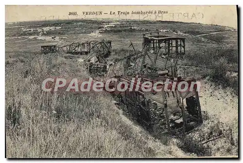 Cartes postales Verdun Le Train Bombard� A Bras