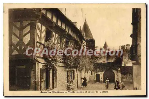 Cartes postales Josselin Vieille Maison Et Entree Du Chateau