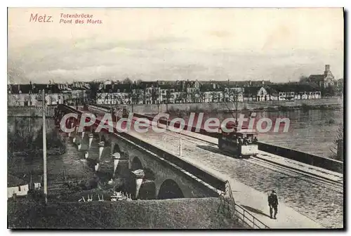 Ansichtskarte AK Metz Pont Des Morts