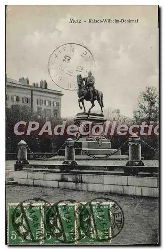 Cartes postales Metz Kaiser Wilhelm Denkmal