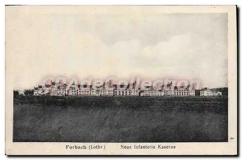 Cartes postales Forbach Neue Infanterie Kaserne