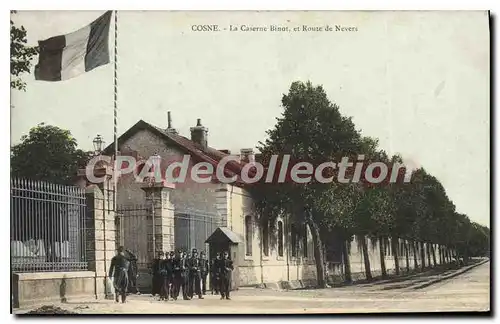 Cartes postales Cosne Sur Loire La Caserne Binot Et Route De Nevers
