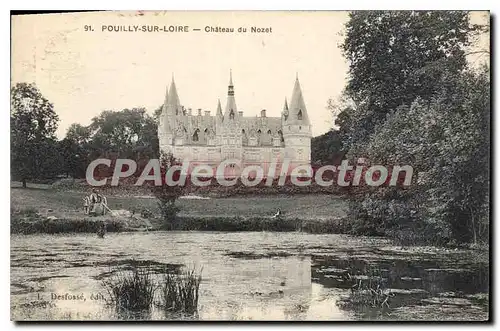 Cartes postales Pouilly Sur Loire Chateau Du Nozet