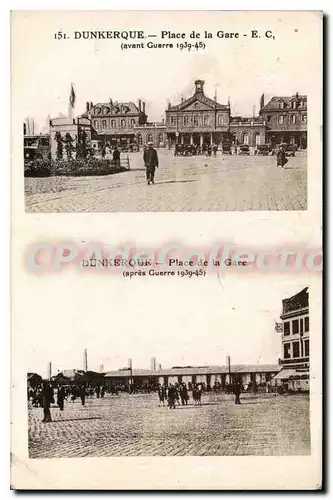 Cartes postales Dunkerque Place De La Gare avant apr�s guerre 1939-1945
