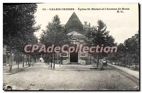 Cartes postales Valenciennes Eglise St Michel Et I'Avenue De Mons