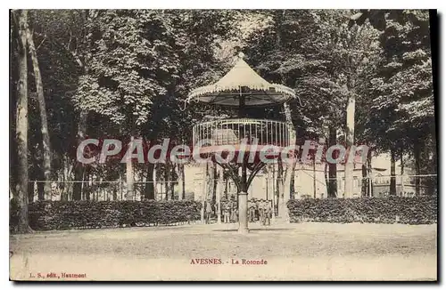 Cartes postales Avesnes La Rotonde