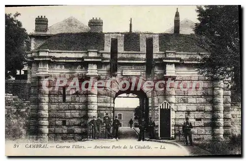 Cartes postales Cambrai Caserne Villars Ancienne porte