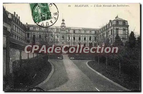 Cartes postales Beauvais L'Ecole Normale Des Instituteurs