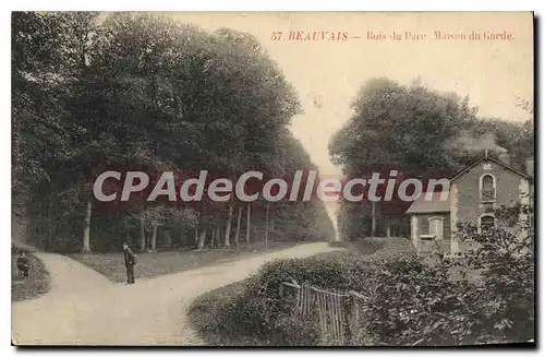 Cartes postales Beauvais Bois Du Parc Maison Du Garde