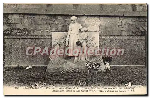 Cartes postales Compiegne Monument Aux Morts De la Grande guerre