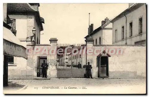 Cartes postales Compiegne La Caserne