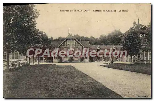 Ansichtskarte AK Senlis Chateau De Chamant Le Haras