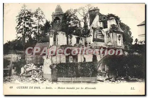 Cartes postales Guerre de 1914 Senlis Maison