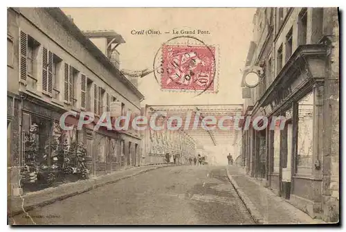 Cartes postales Creil Le Grand Pont