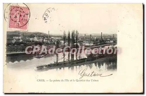 Cartes postales Creil La Pointe De I'Ile Et Le Quartier Des usines