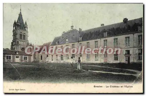 Cartes postales Bresles Le Chateau Et I'Eglise