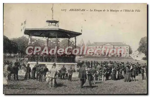 Cartes postales Argentan Le KIosque De La Musique h�tel de ville