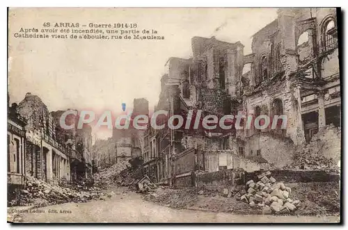 Ansichtskarte AK Arras Guerre 1914-1918 rue de Meaulens