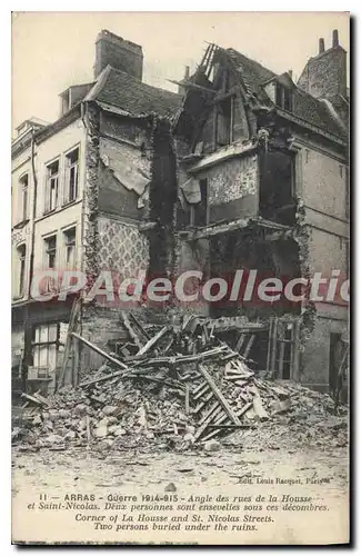 Ansichtskarte AK Arras Guerre Angle Des Rues de la Housse et Saint Nicolas