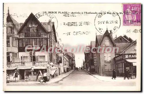 Cartes postales Berck Plage Arrivee A I'Esplanade par la rue de la