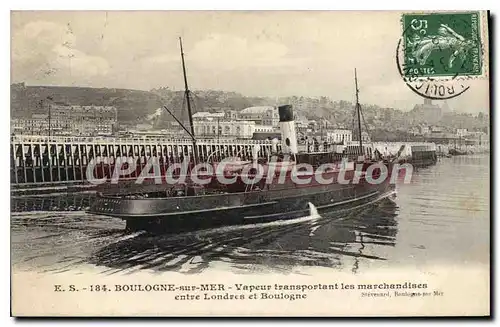 Cartes postales Boulogne Sur Mer Vapeur transportant les marchandises