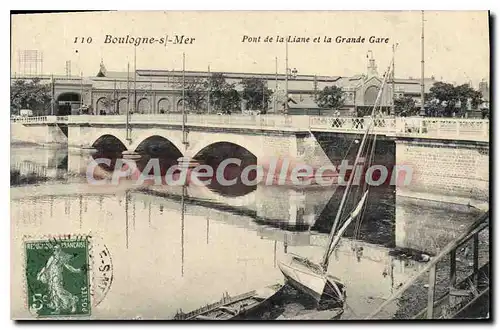 Cartes postales Boulogne Sur Mer Pont De La Liane et la grande Gare