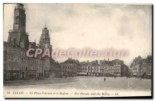 Cartes postales Calais La Place D'Armes Et Le Beffroi