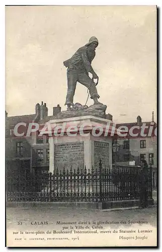 Ansichtskarte AK Calais Monument Eleve A La Glorification des sauveteurs