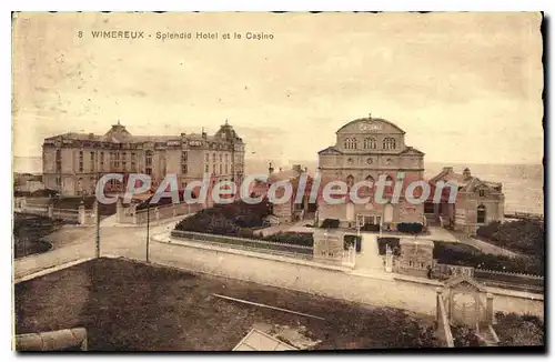 Cartes postales WIMEREUX Splendid Hotel Et Le Casino