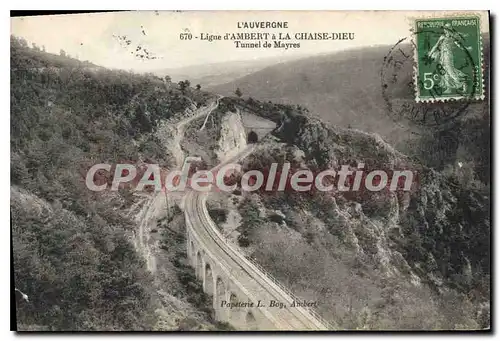 Ansichtskarte AK Auvergne Ligne D'Ambert � La Chaise Dieu tunnel de Mayres