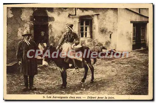 Cartes postales Les Auvergnats Chez Eux Depart Pour La Foire �ne