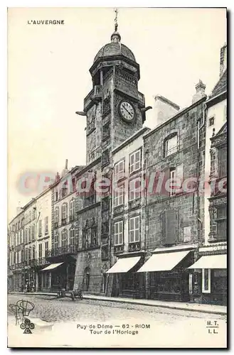 Cartes postales L'Auvergne Puy De Dome RIOM Tour De I'Horloge