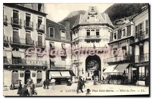 Cartes postales Cauterets Place Saint Martin Hotel Du Parc