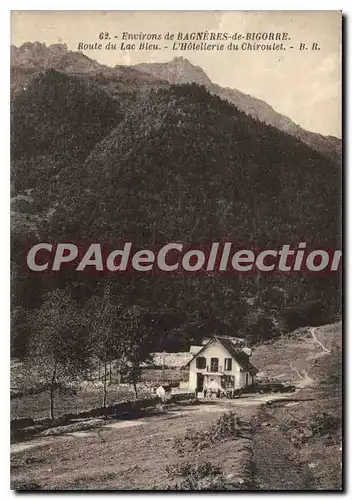 Cartes postales Bagneres De Bigorre Route Du lac Bleu H�tellerie du Chiroulet