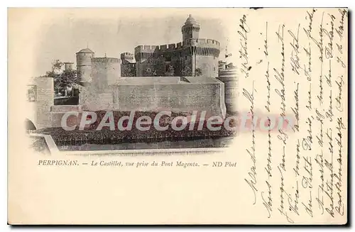 Cartes postales Perpignan Le Castillet Vue Prise Du Pont Magenta