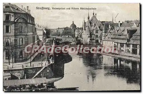 Cartes postales Strasbourg Kaiserpalast Und Hohere madchenschule