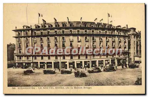 Ansichtskarte AK Strasbourg Le Nouvel Hotel de la maison rouge