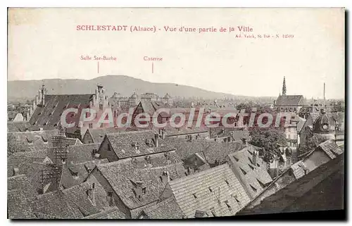 Cartes postales Schlestadt Vue D'Une Partie De La Ville