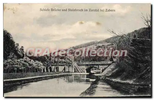 Cartes postales Schiefe Brucke Und Steinbruch Im Zorntal Bei Zabern