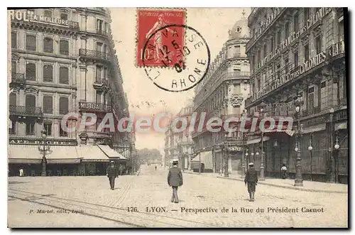 Ansichtskarte AK Lyon Perspective De La Rue Du President Carnot