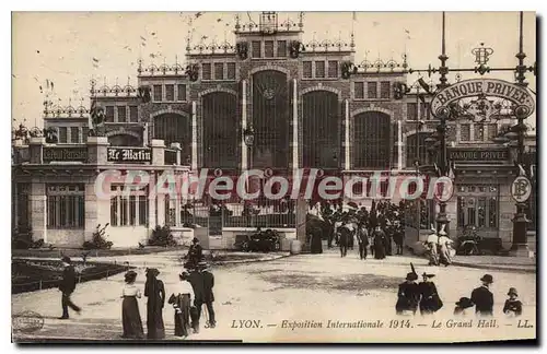 Cartes postales Lyon Expositions Internationale 1914 le grand hall banque priv�e