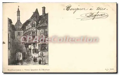 Cartes postales Bourbon Lancy Vieux Quartier De I'Horloge