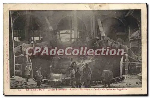 Cartes postales Le Creusot Usines Schneider acieries Bessemer coul�e de l'acier en lingoti�re